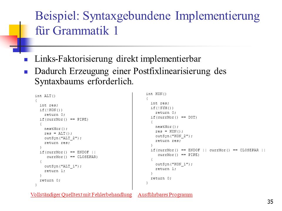 Beispiel: Syntaxgebundene Implementierung für Grammatik 1