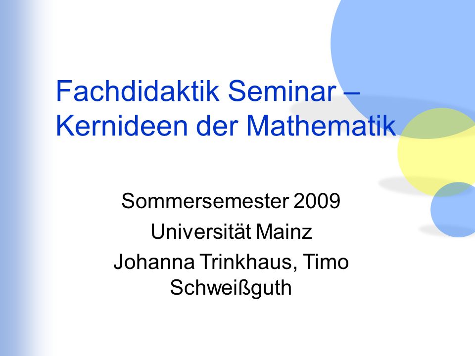 Fachdidaktik Seminar – Kernideen der Mathematik