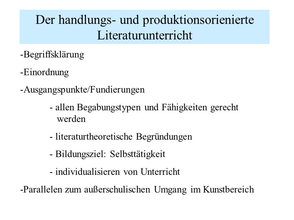 Der handlungs- und produktionsorienierte Literaturunterricht