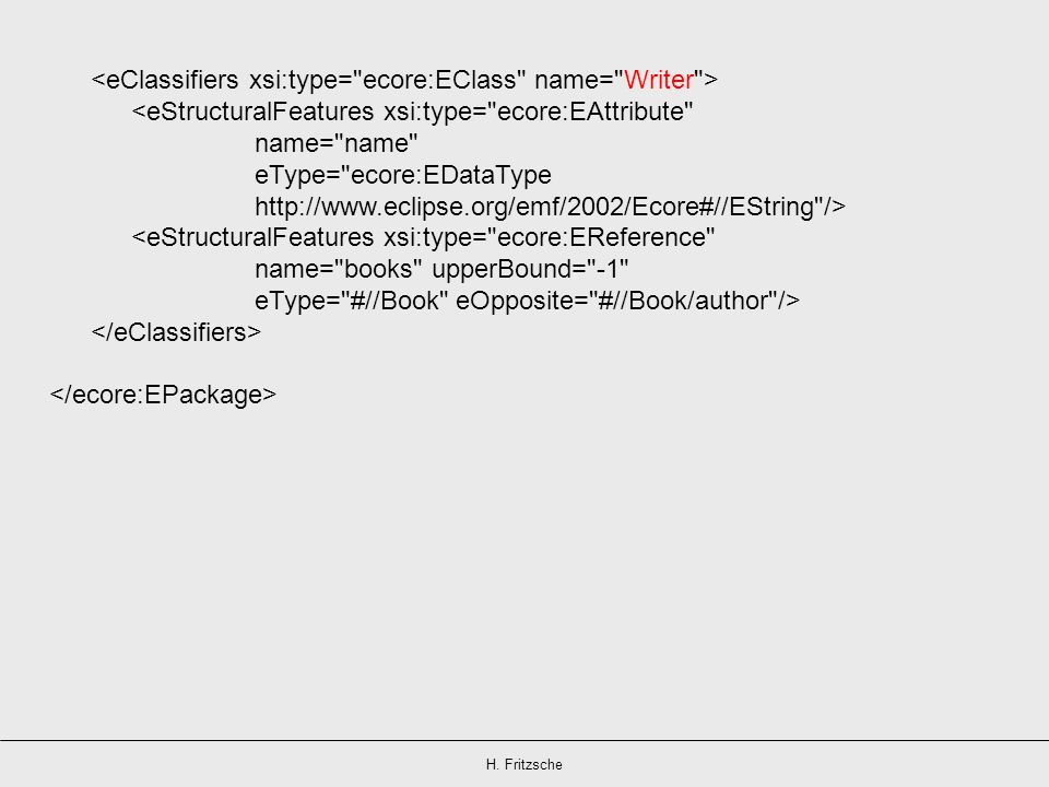 <eClassifiers xsi:type= ecore:EClass name= Writer >