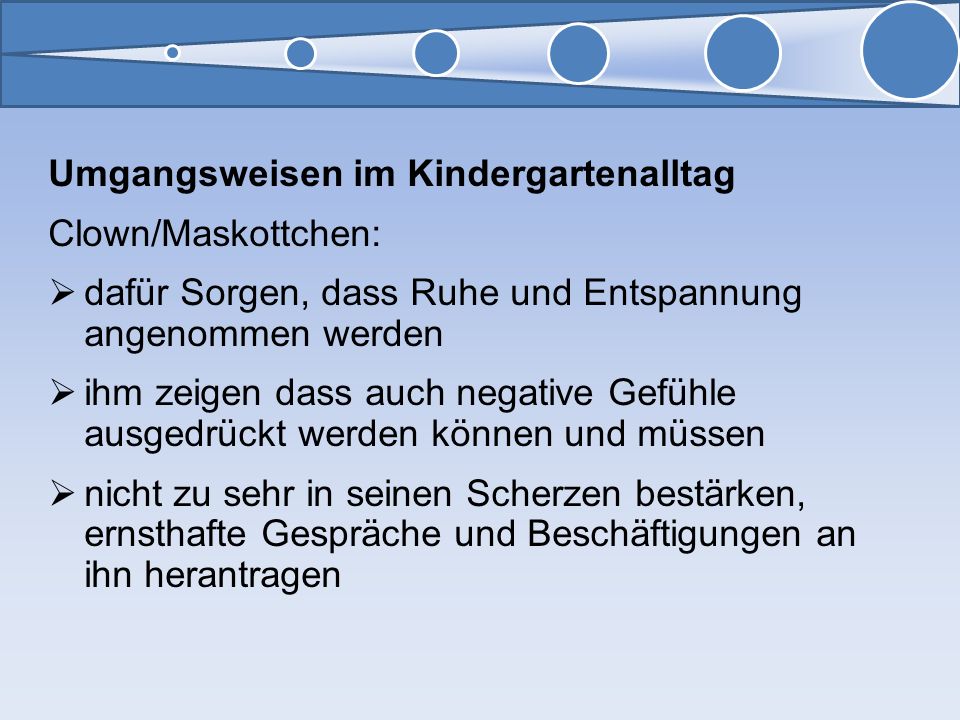 Umgangsweisen im Kindergartenalltag Clown/Maskottchen: