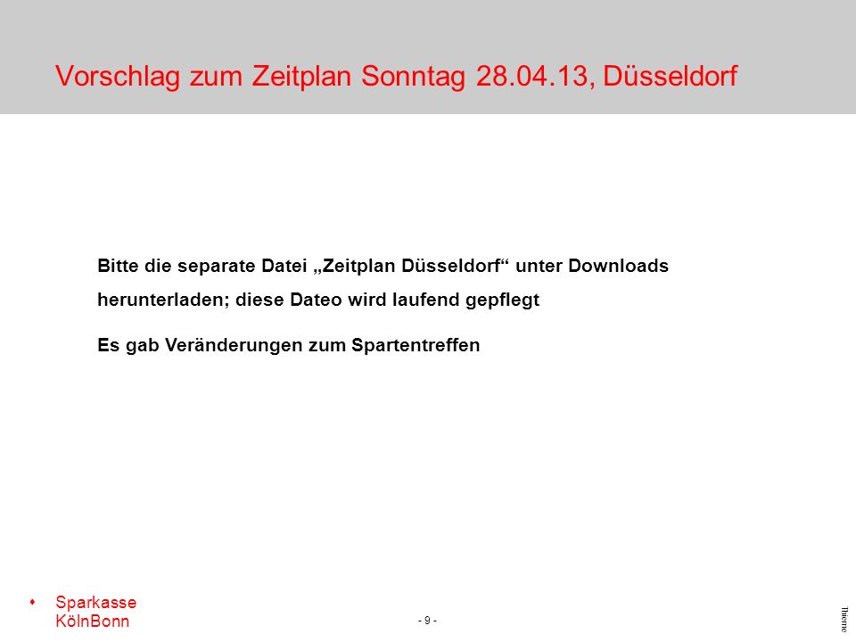 Vorschlag zum Zeitplan Sonntag , Düsseldorf