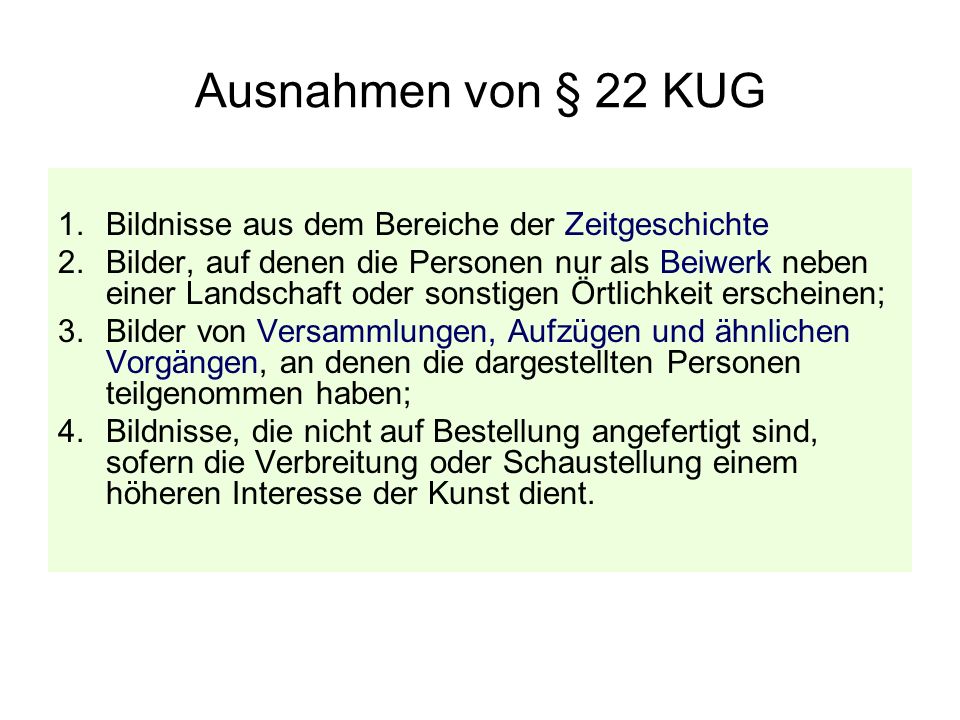 Ausnahmen von § 22 KUG Bildnisse aus dem Bereiche der Zeitgeschichte