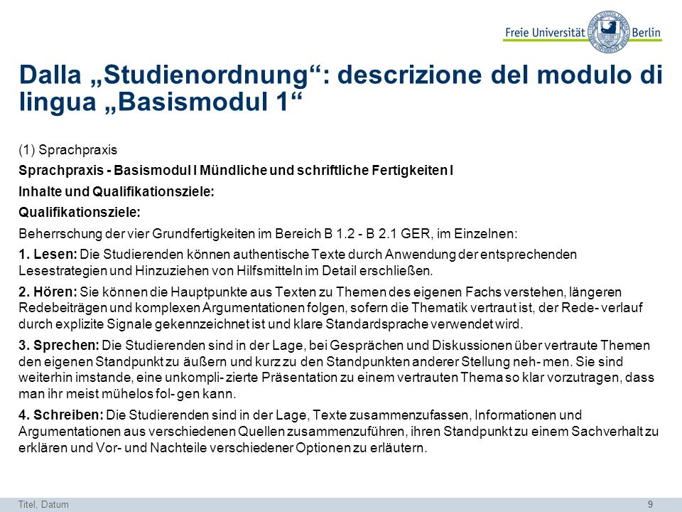 Dalla „Studienordnung : descrizione del modulo di lingua „Basismodul 1