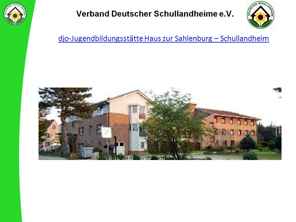 djo-Jugendbildungsstätte Haus zur Sahlenburg – Schullandheim