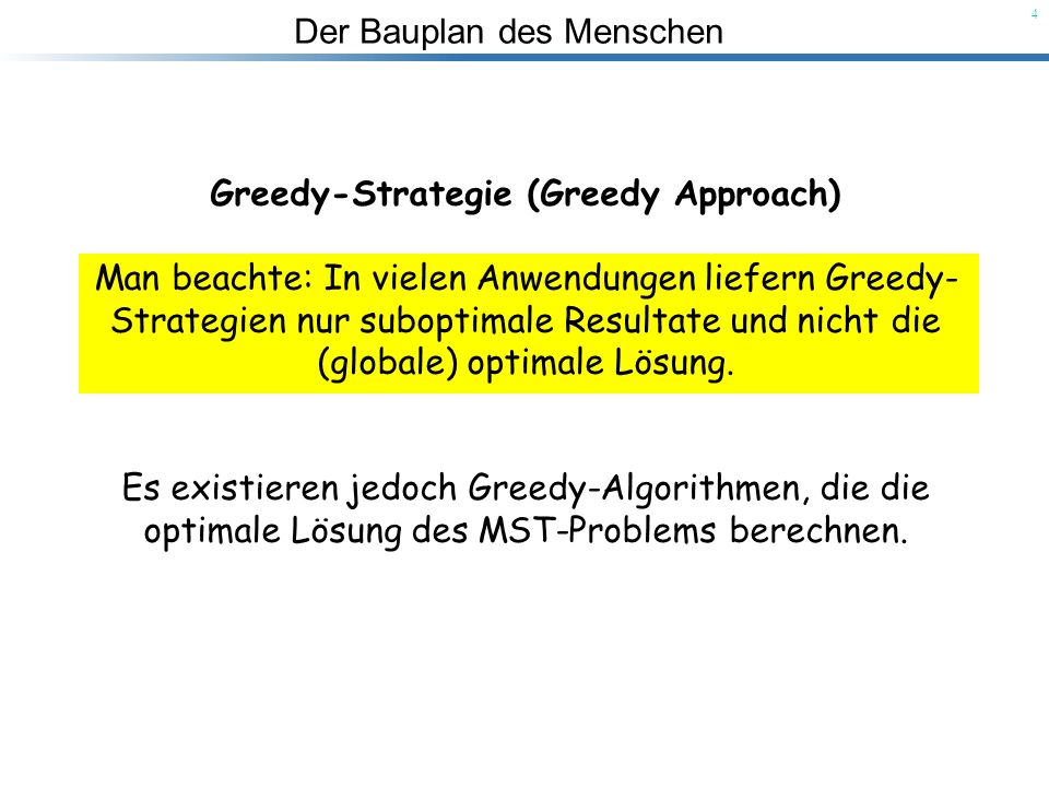 Greedy-Strategie (Greedy Approach)