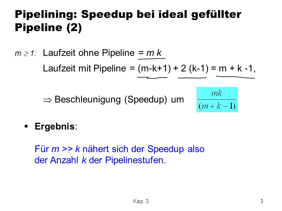 Pipelining: Speedup bei ideal gefüllter Pipeline (2)