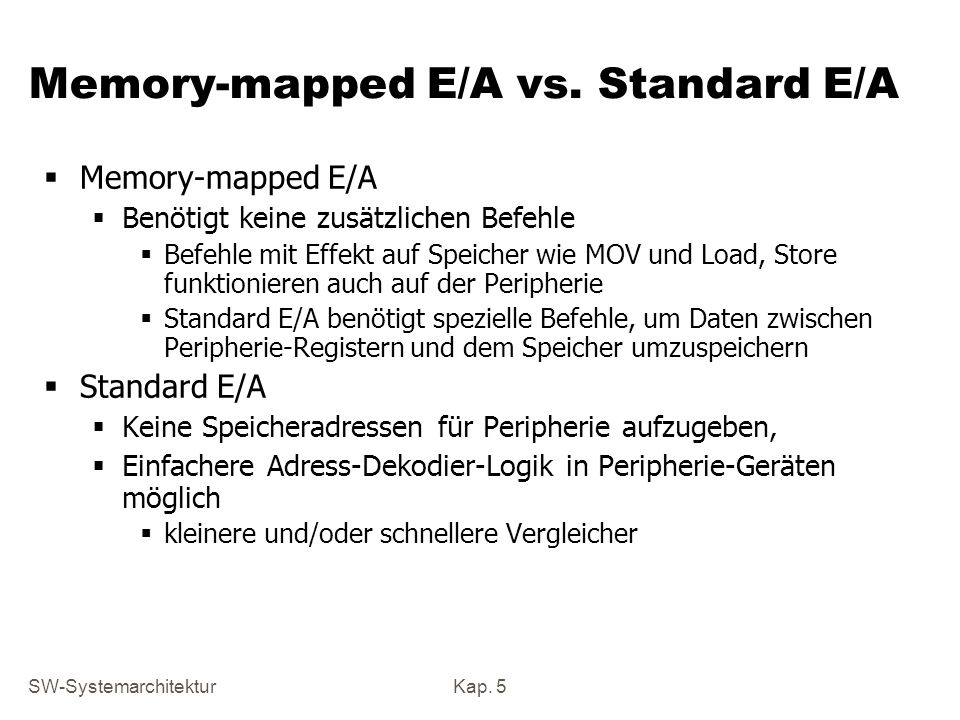 Memory-mapped E/A vs. Standard E/A