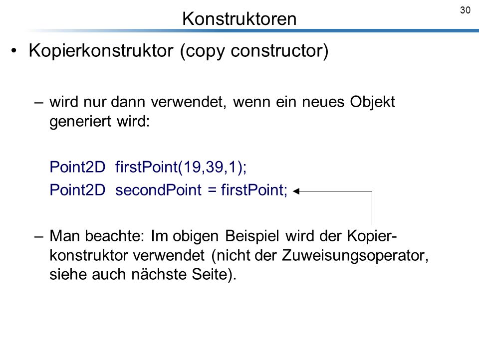 Kopierkonstruktor (copy constructor)