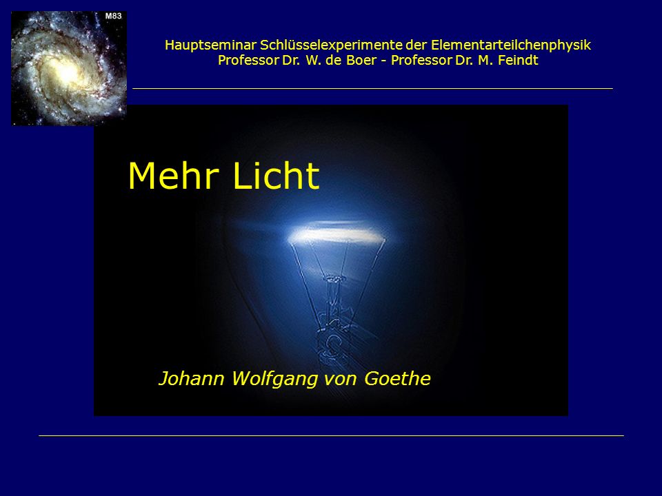 Mehr Licht Johann Wolfgang von Goethe