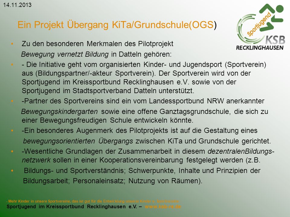 Ein Projekt Übergang KiTa/Grundschule(OGS)
