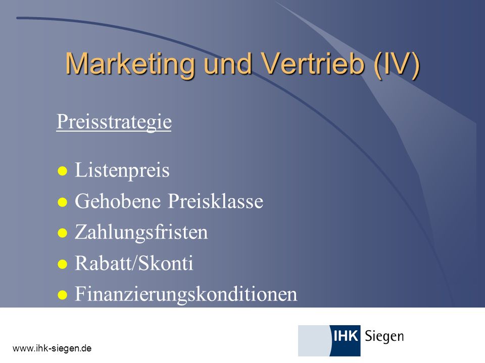 Marketing und Vertrieb (IV)