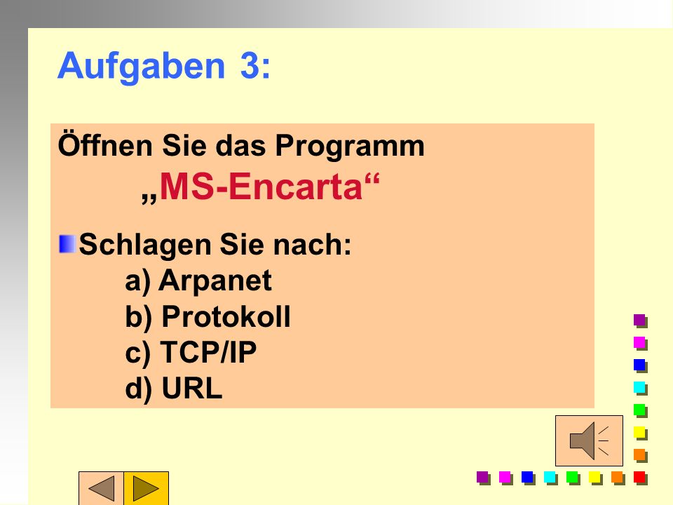 Aufgaben 3: Öffnen Sie das Programm „MS-Encarta