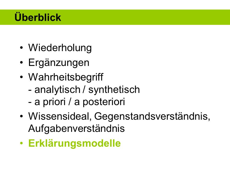 Wahrheitsbegriff - analytisch / synthetisch - a priori / a posteriori