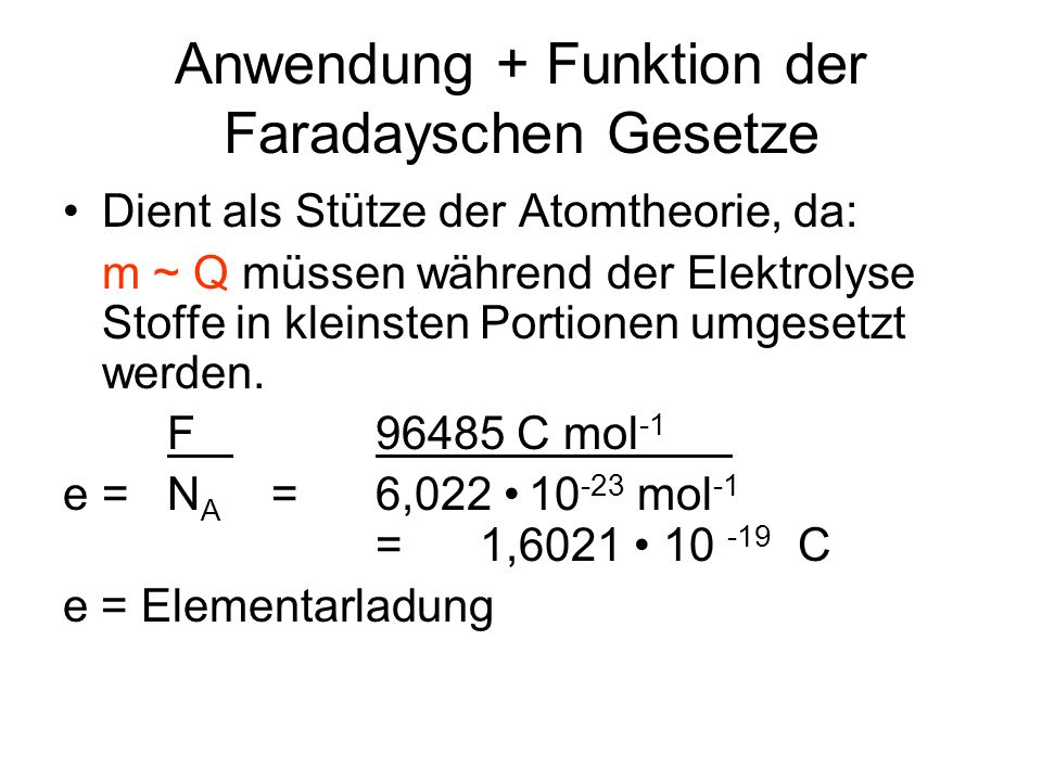 Anwendung + Funktion der Faradayschen Gesetze