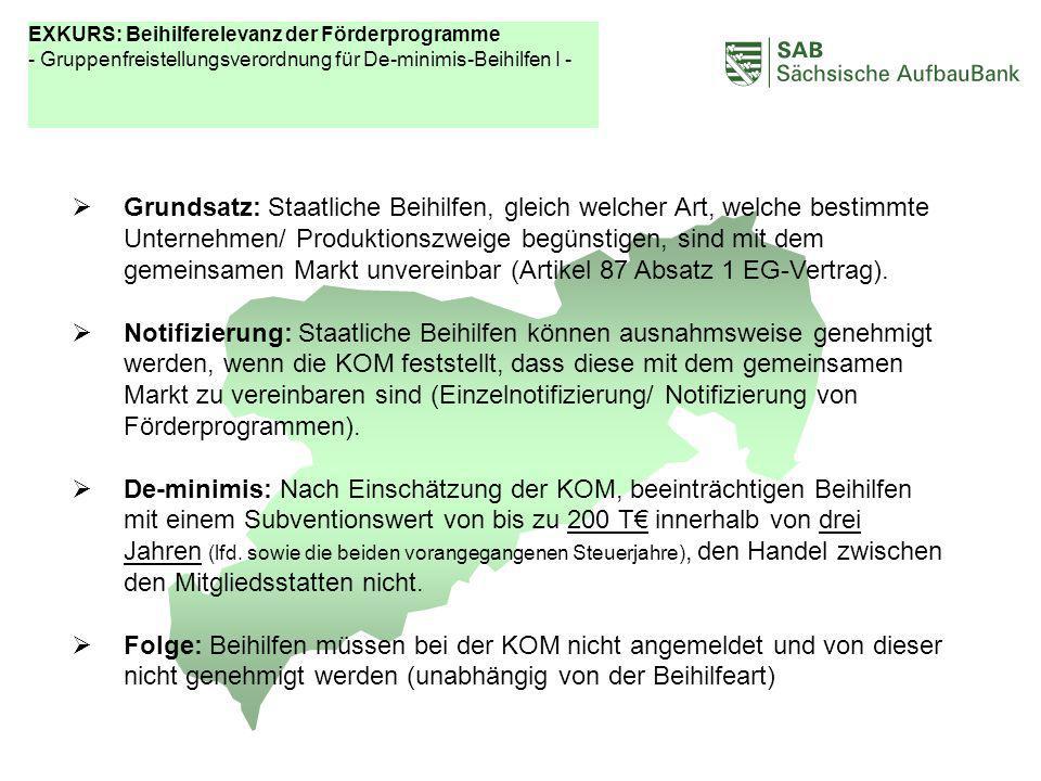 ABCDEF EXKURS: Beihilferelevanz der Förderprogramme - Gruppenfreistellungsverordnung für De-minimis-Beihilfen I -