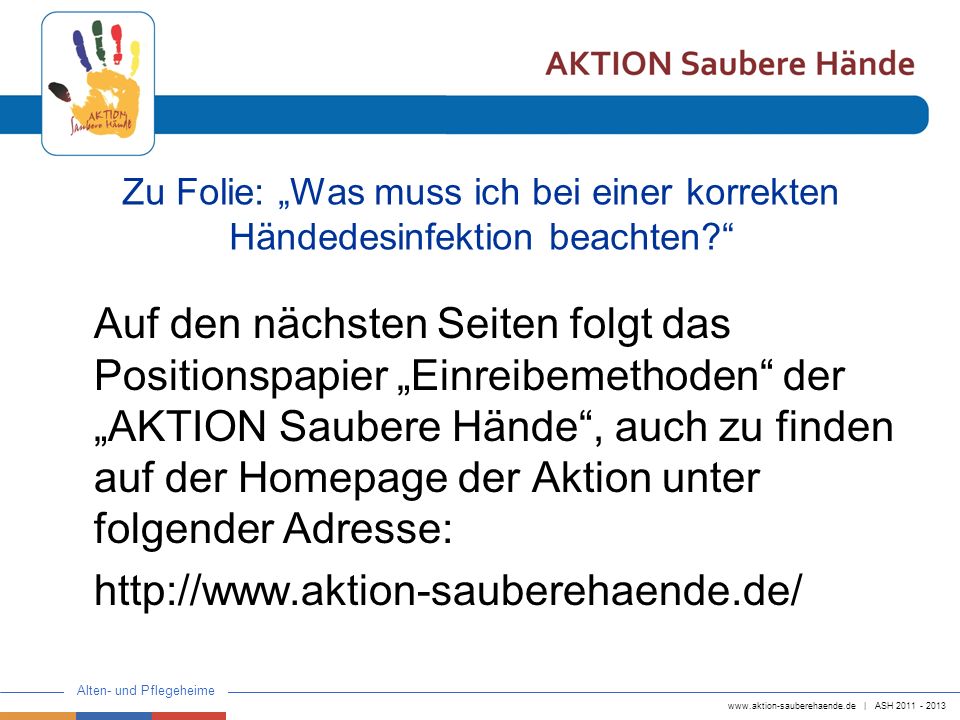 Zu Folie: „Was muss ich bei einer korrekten Händedesinfektion beachten