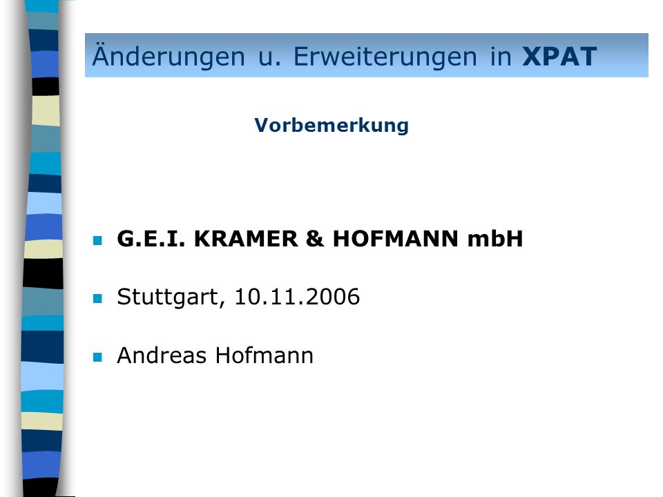Änderungen u. Erweiterungen in XPAT