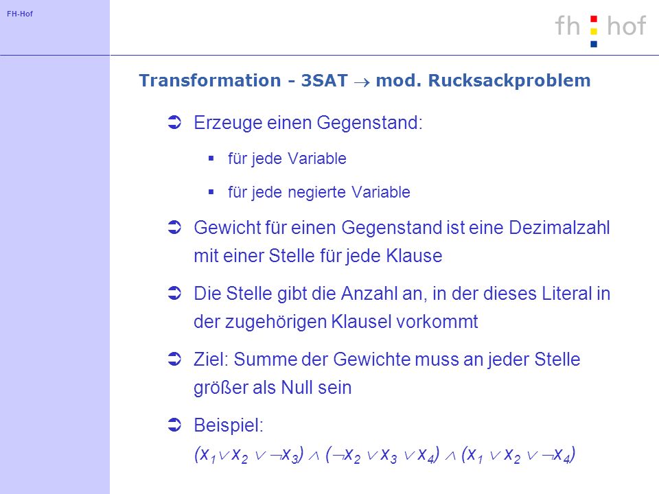 Transformation - 3SAT  mod. Rucksackproblem