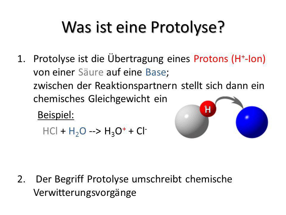 Was ist eine Protolyse