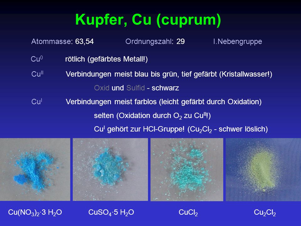 Kupfer, Cu (cuprum) Atommasse: 63,54 Ordnungszahl: 29 I.Nebengruppe