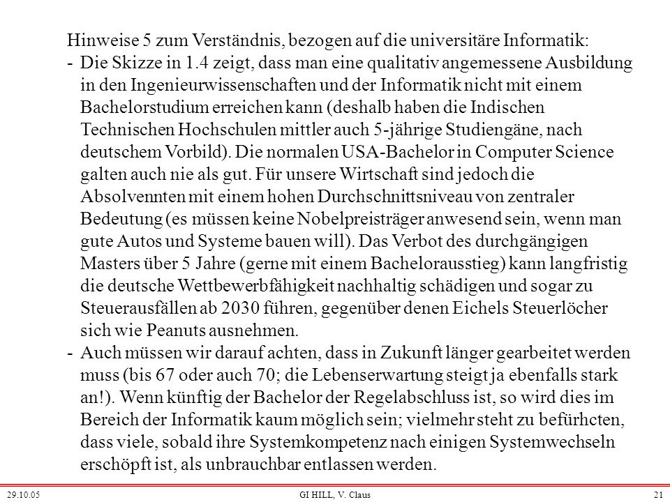 Hinweise 5 zum Verständnis, bezogen auf die universitäre Informatik: