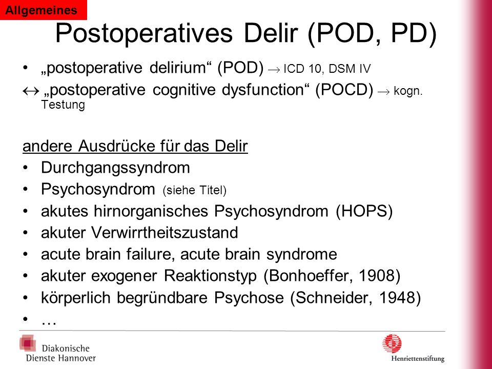 Postoperatives Delir (POD, PD)