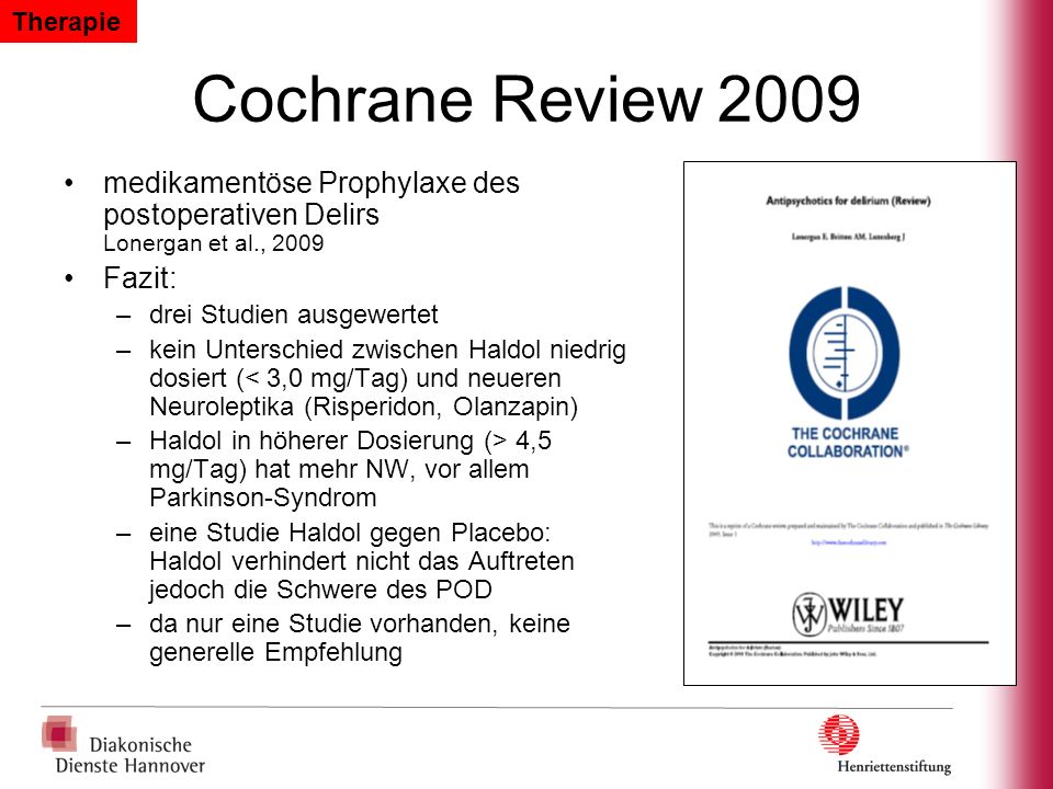 Therapie Cochrane Review medikamentöse Prophylaxe des postoperativen Delirs Lonergan et al.,