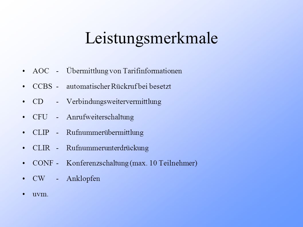 Leistungsmerkmale AOC CCBS CD CFU CLIP CLIR CONF CW uvm.