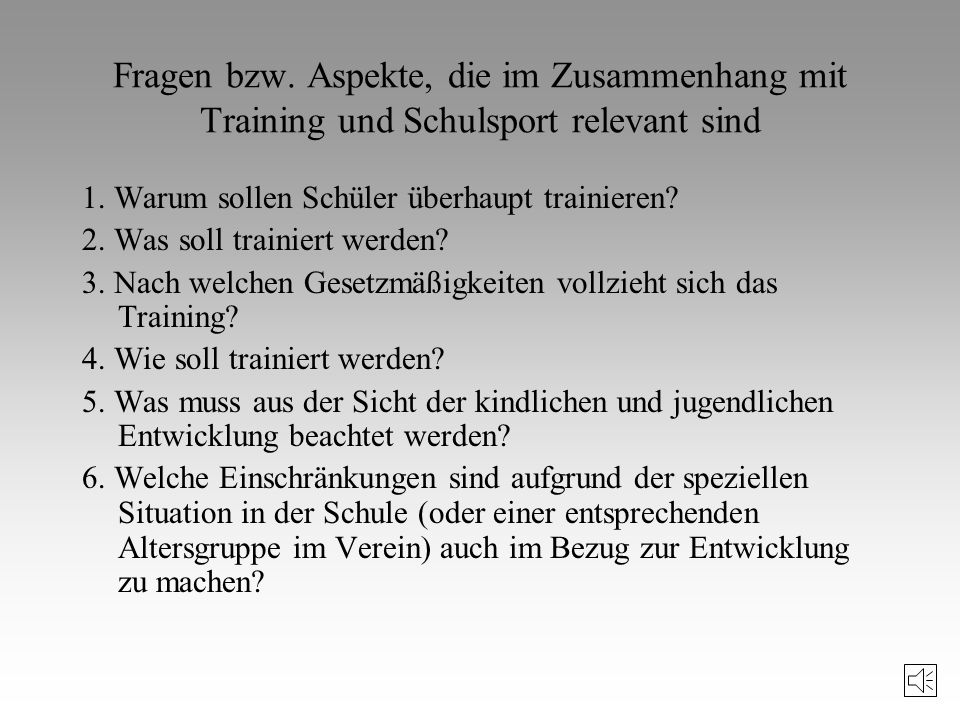 Fragen bzw. Aspekte, die im Zusammenhang mit Training und Schulsport relevant sind