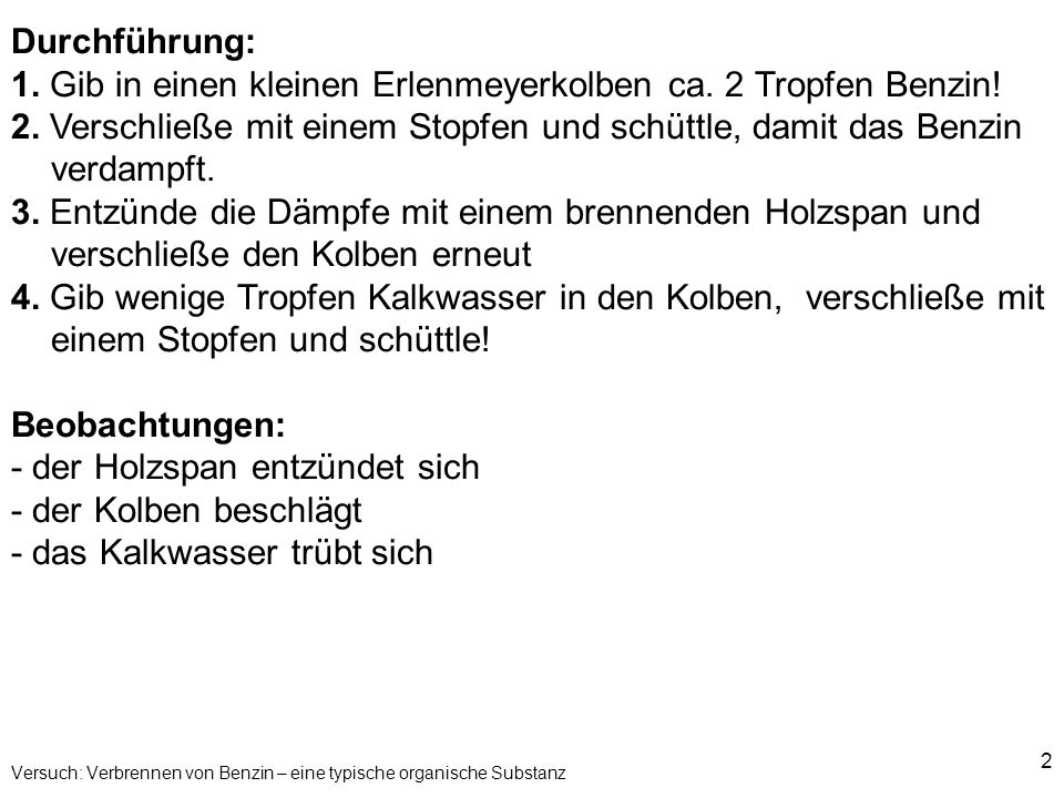 Versuch: Verbrennen von Benzin – eine typische organische Substanz