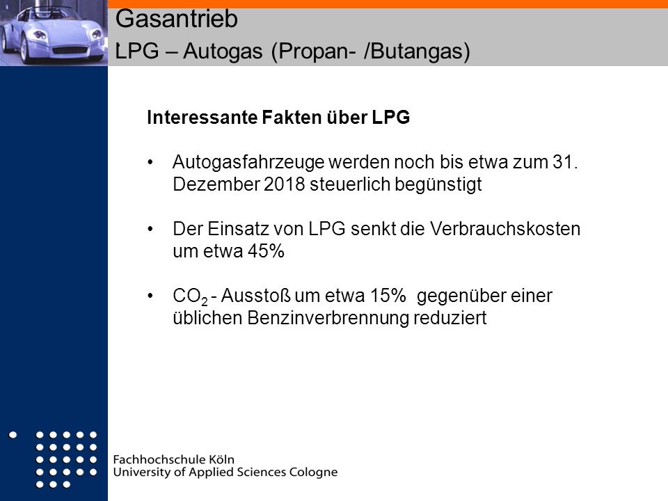 Gasantrieb LPG – Autogas (Propan- /Butangas) .
