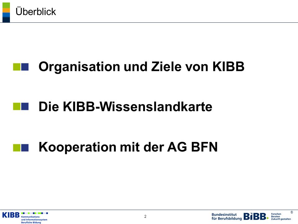 Organisation und Ziele von KIBB