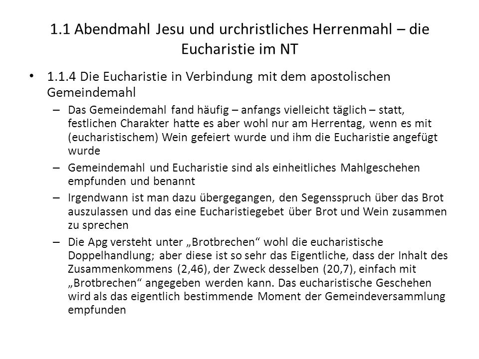 1.1 Abendmahl Jesu und urchristliches Herrenmahl – die Eucharistie im NT