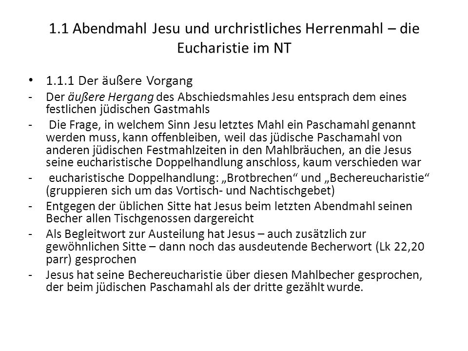 1.1 Abendmahl Jesu und urchristliches Herrenmahl – die Eucharistie im NT