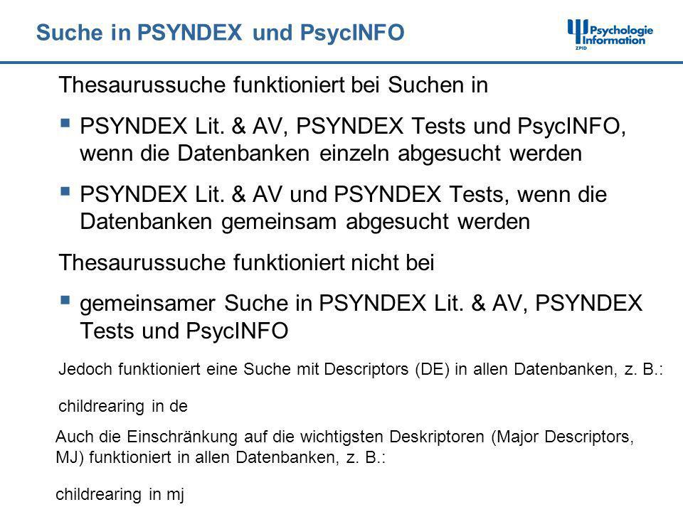 Suche in PSYNDEX und PsycINFO