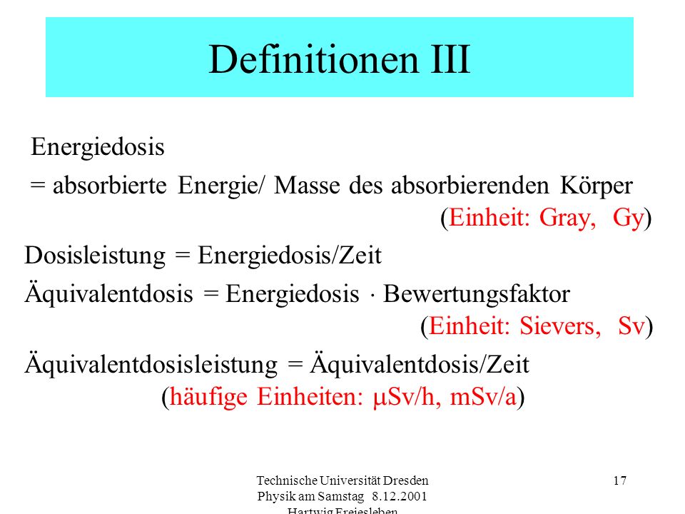 Definitionen III Energiedosis