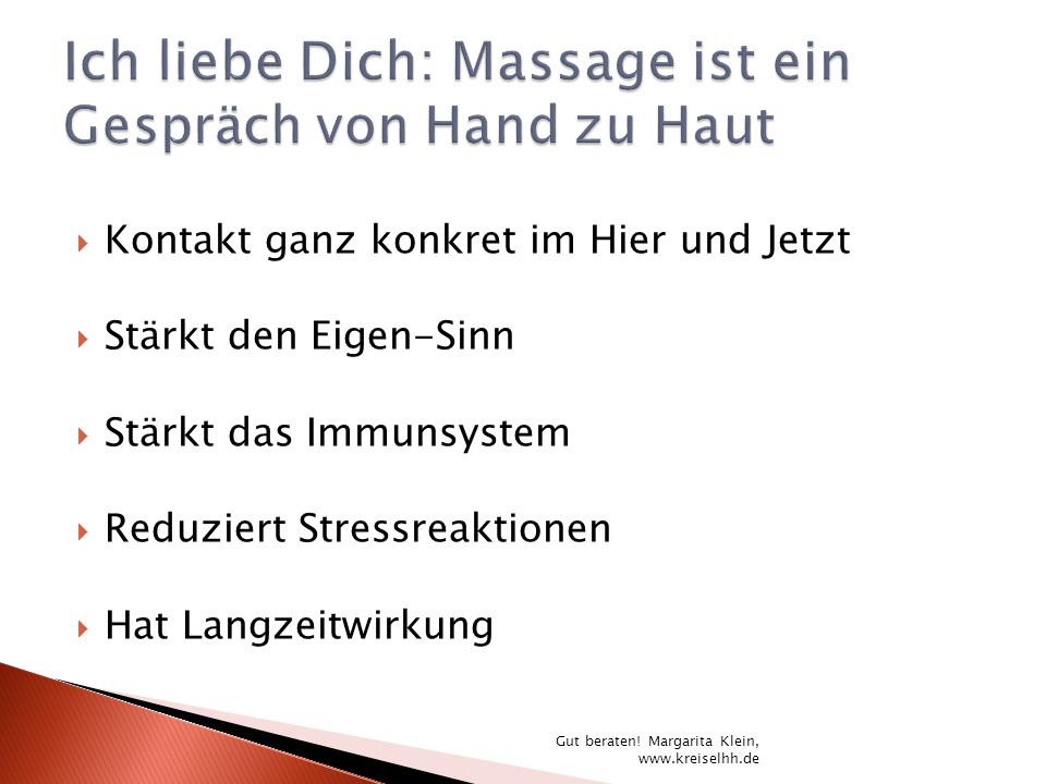 Ich liebe Dich: Massage ist ein Gespräch von Hand zu Haut