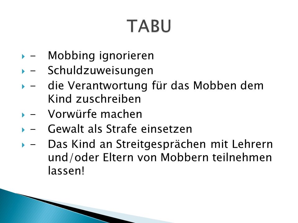 TABU - Mobbing ignorieren - Schuldzuweisungen