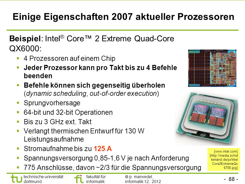 Einige Eigenschaften 2007 aktueller Prozessoren