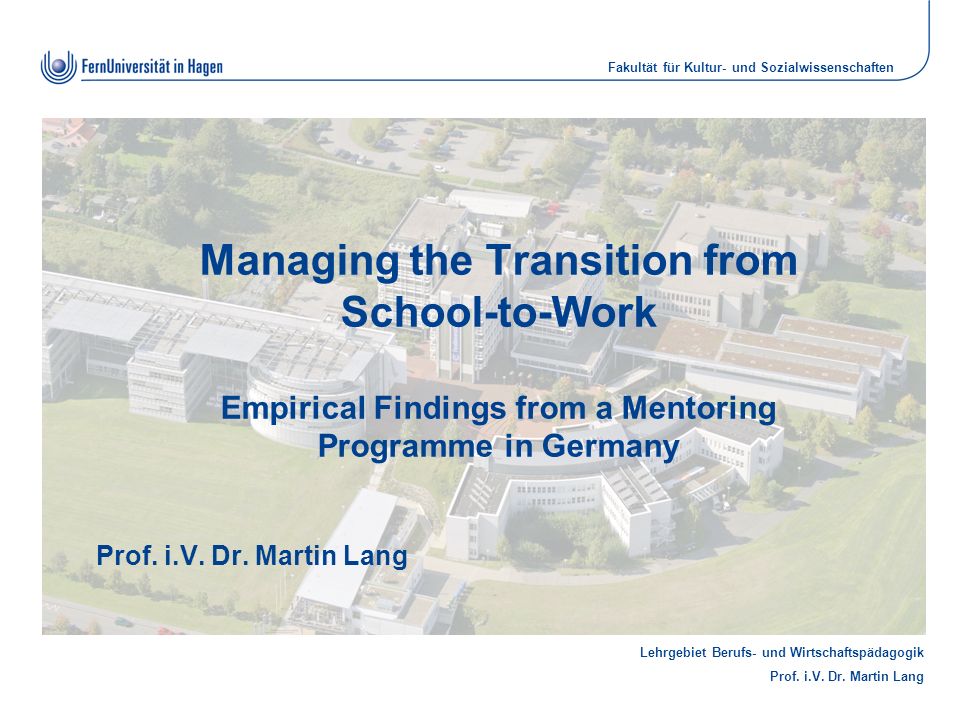Managing the Transition from School-to-Work Empirical Findings from a Mentoring Programme in Germany