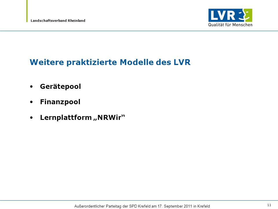 Weitere praktizierte Modelle des LVR