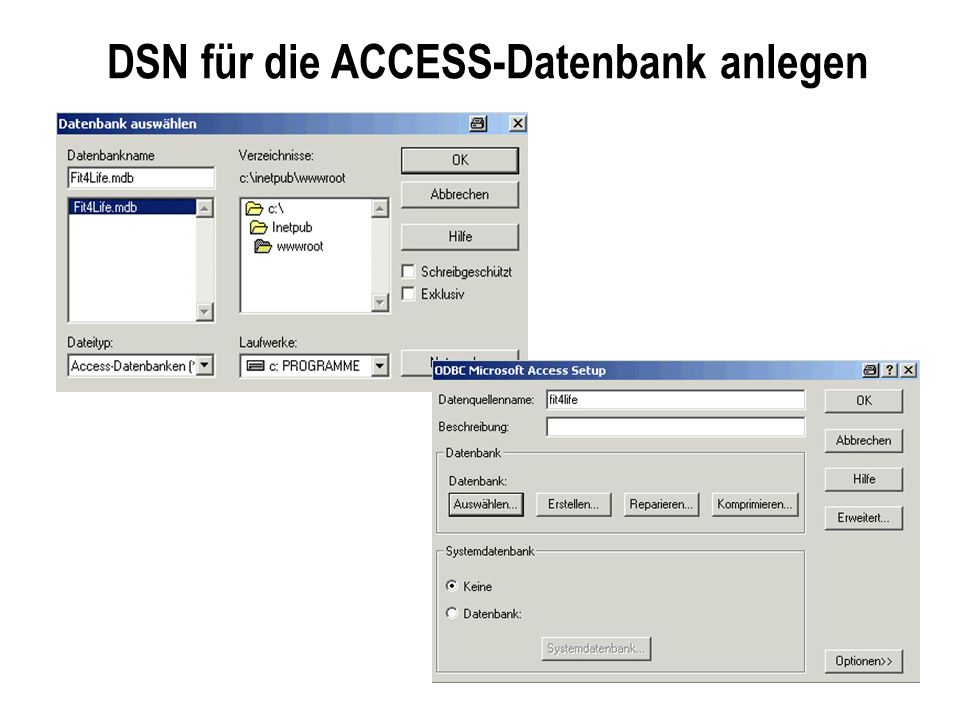 DSN für die ACCESS-Datenbank anlegen