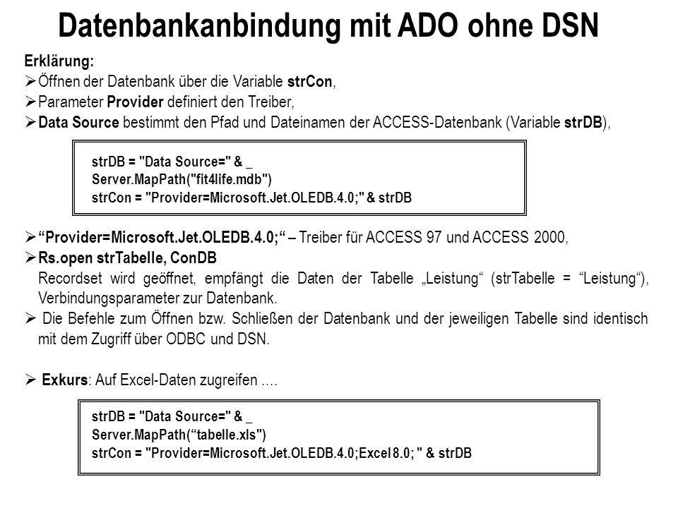 Datenbankanbindung mit ADO ohne DSN