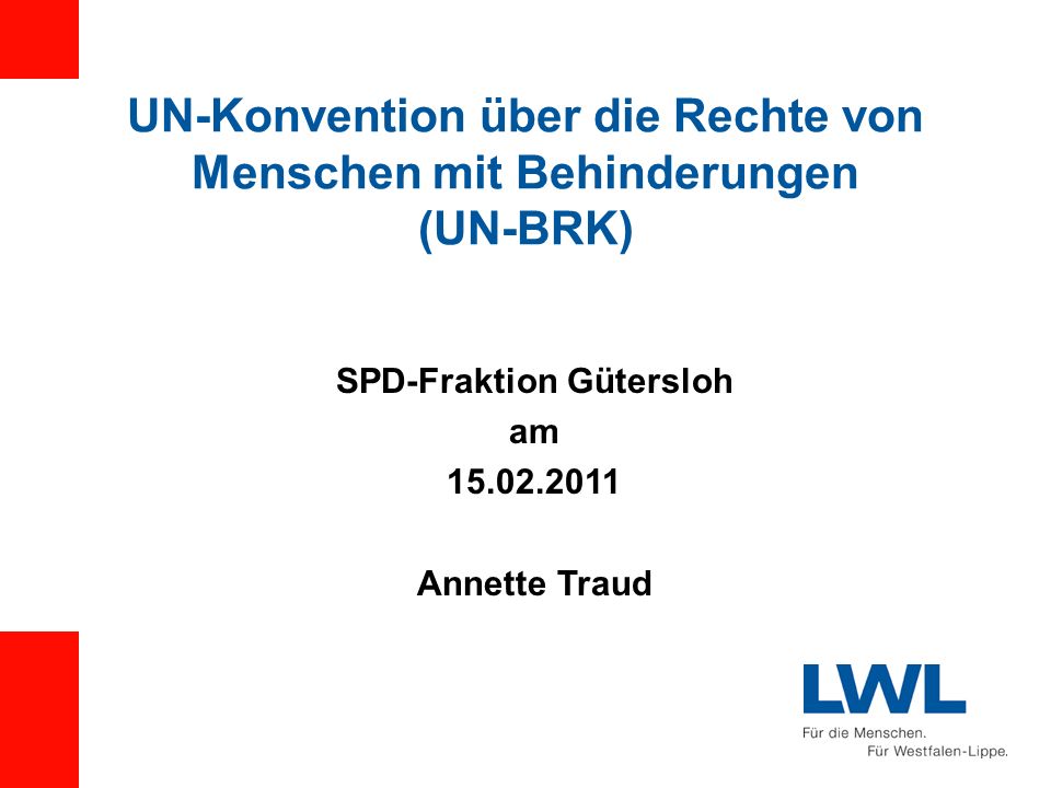 UN-Konvention über die Rechte von Menschen mit Behinderungen (UN-BRK)