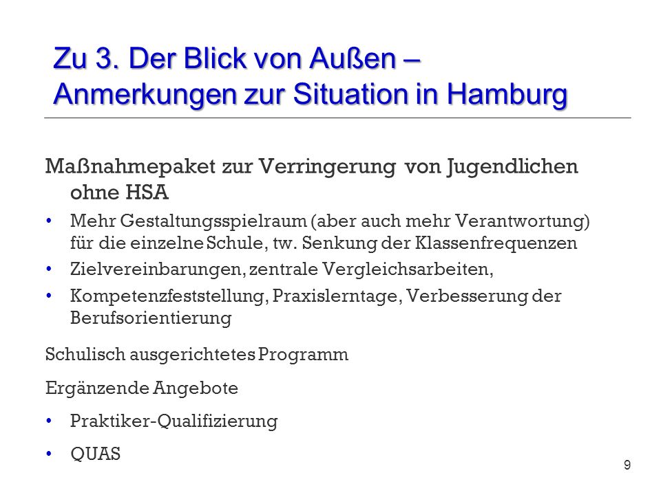 Zu 3. Der Blick von Außen – Anmerkungen zur Situation in Hamburg