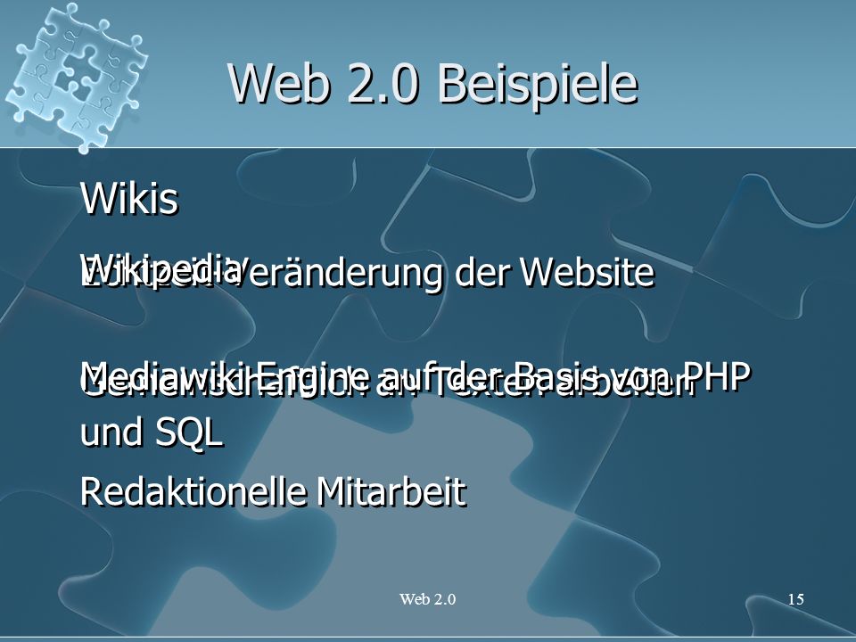 Web 2.0 Beispiele Wikis Echtzeit-Veränderung der Website Wikipedia