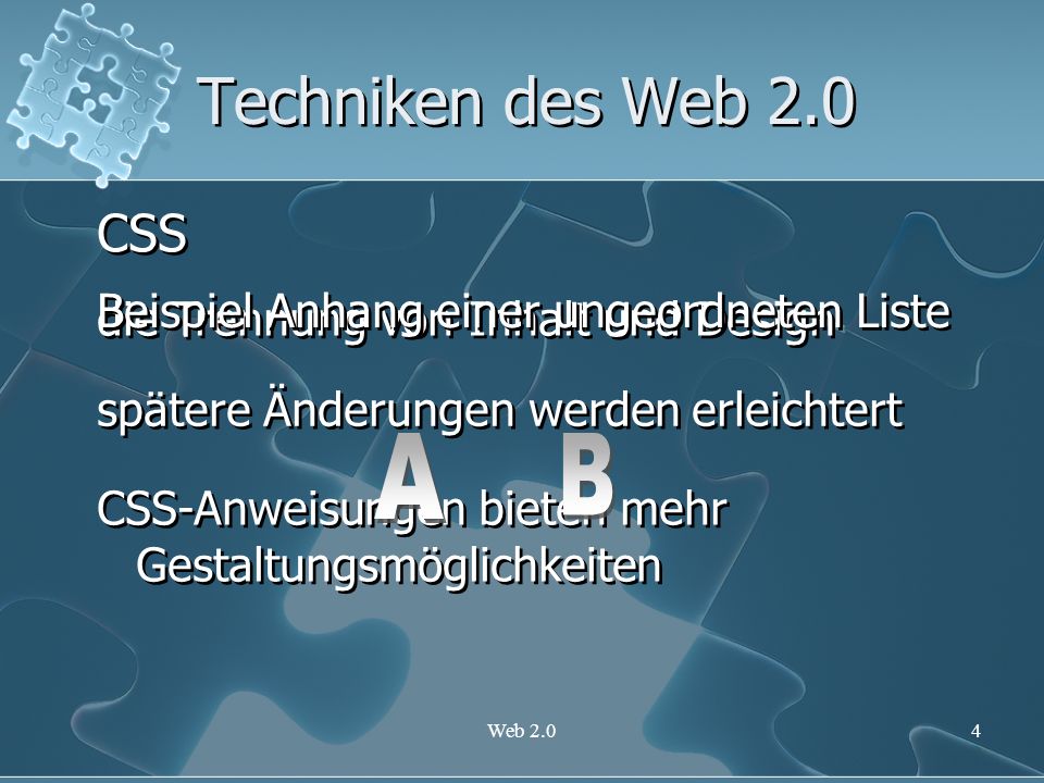 Techniken des Web 2.0 CSS A B Beispiel Anhang einer ungeordneten Liste