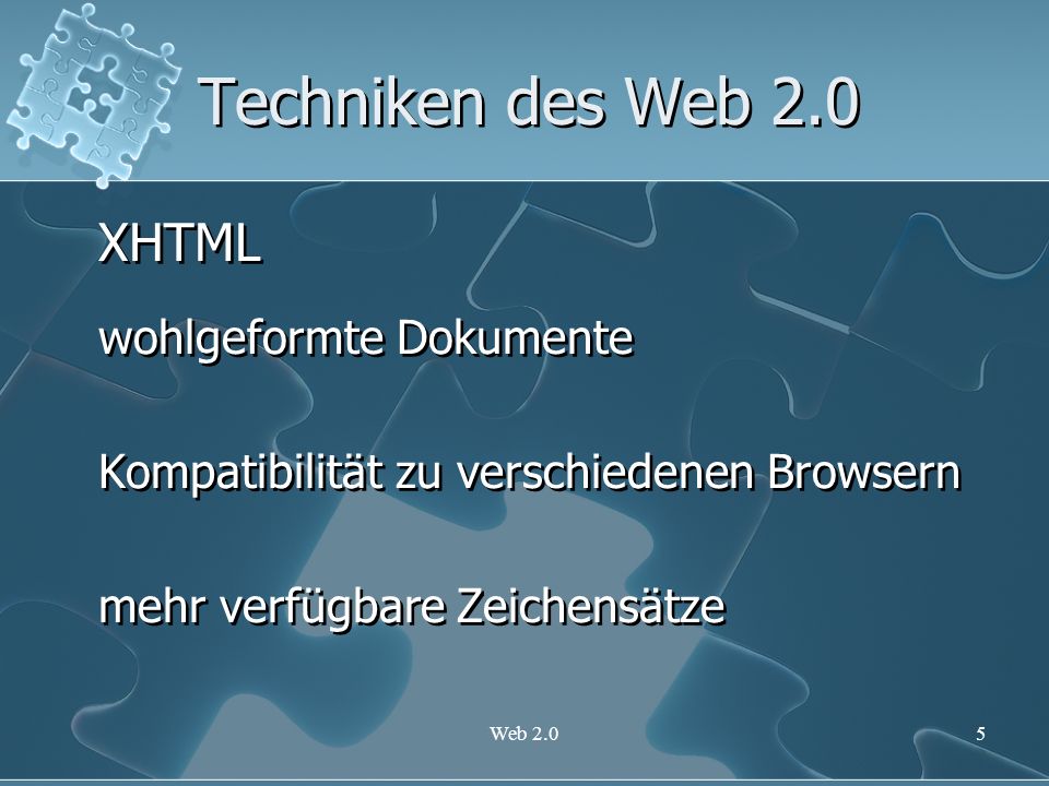 Techniken des Web 2.0 XHTML wohlgeformte Dokumente