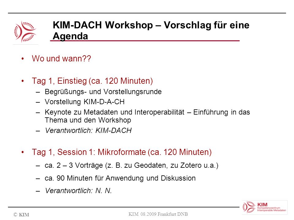 KIM-DACH Workshop – Vorschlag für eine Agenda